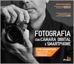 Fotografia com Câmara Digital e Smartphone