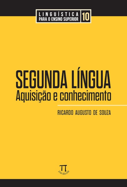 Segunda Língua: Aquisição E Conhecimento