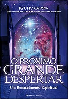 O Próximo Grande Despertar: Um Renascimento Espiritual