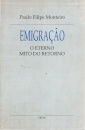 Emigração - O Eterno Mito do Retorno