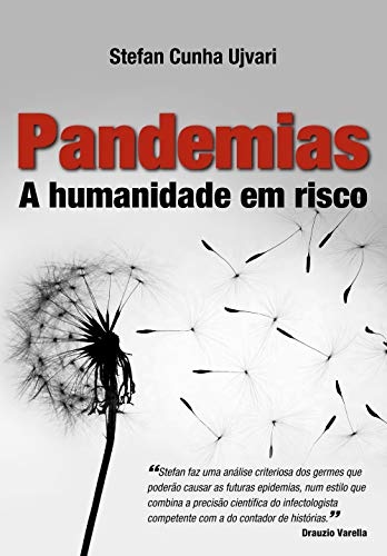 Pandemias: a humanidade em risco