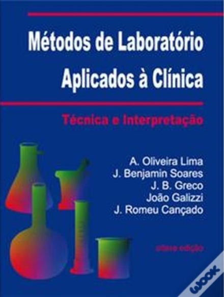 Métodos de Laboratório Aplicados à Clínica Técnica e interpretação