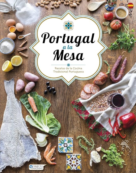 Portugal a la mesa - Gastronomía Tradicional