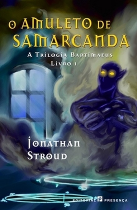 O Amuleto de Samarcanda - A trilogia Bartimaeus - Livro 1