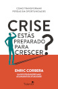 Crise - Estás Preparado Para Crescer?