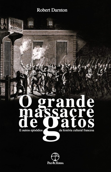 O Grande Massacre De Gatos