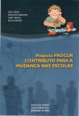 Projecto PROCUR - Contributo para a Mudança nas Escolas