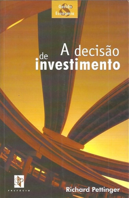 A Decisão de Investimento