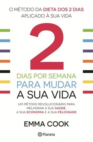 2 Dias Por Semana Para Mudar A Sua Vida