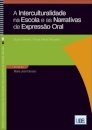 A Interculturalidade na Escola e as Narrativas de Expressão Oral