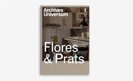 Archives Universum 01. Flores & Prats