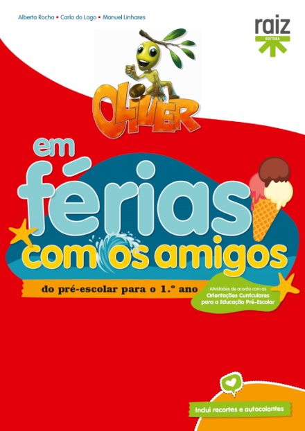 Oliver em Férias com os Amigos - para o 1.º ano