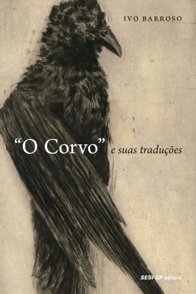 Corvo, O: E Suas Traduções