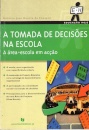 A Tomada de Decisões na Escola