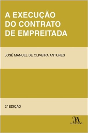 A Execução Do Contrato De Empreitada