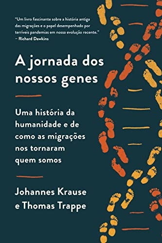 A Jornada Dos Nossos Genes