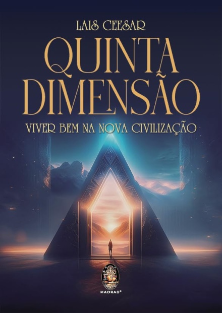 Quinta Dimensão: Viver Bem Na Nova Civilização