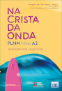 Na Crista da Onda  Nível A2 - Livro do Aluno 2024