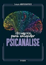 100 Minutos Para Entender A Psicanálise