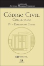 Código Civil Comentado IV - Direito Das Coisas (Brochado)