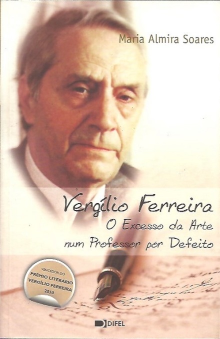 Vergílio Ferreira - o excesso da arte