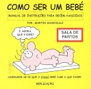 Como Ser Um Bebe