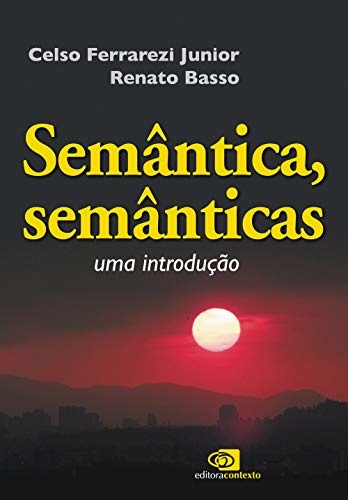 Semântica, semânticas: uma introdução