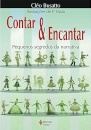 Contar E Encantar: Pequenos Segredos Da Narrativa