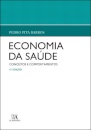 Economia da Saúde – Conceitos e comportamentos (4ª Edição)