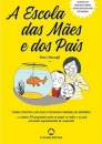 A Escola das Mães e dos Pais