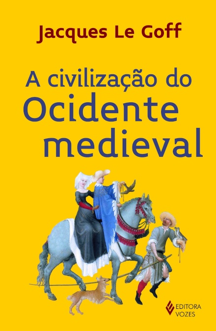 A Civilização Do Ocidente Medieval