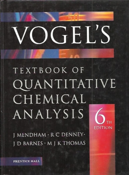 Vogel`s Quantitative Chemical Analysis