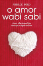 O Amor Wabi Sabi