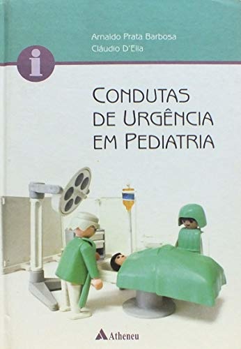 Condutas de Urgência em Pediatria