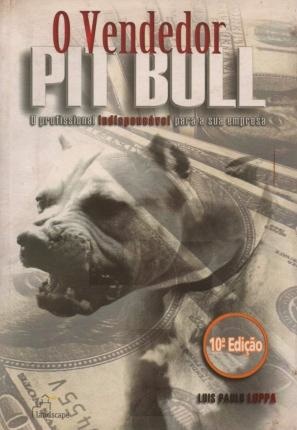 O Vendedor Pit Bull