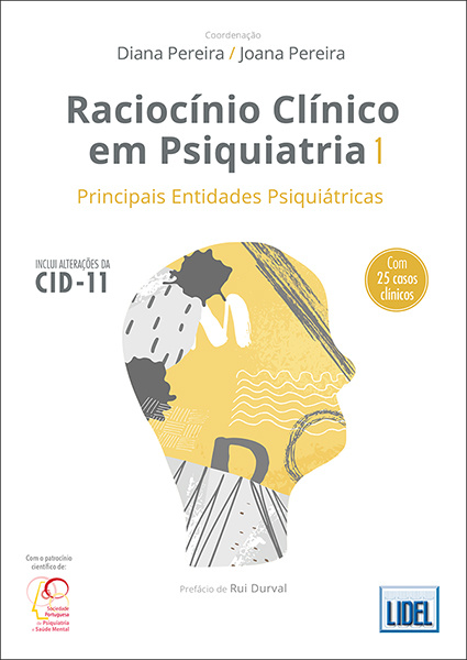 Raciocínio clínico em psiquiatria - Volume I