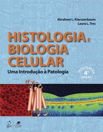 Histologia E Biologia Celular Introdução À Patologia