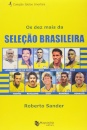 Os Dez Mais Da Seleção Brasileira