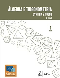 Álgebra E Trigonometria Volume 1