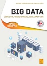 Big Data-Concepts, Warehousing, and Analytics