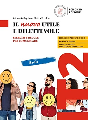 Il nuovo Utile e dilettevole B2-C2