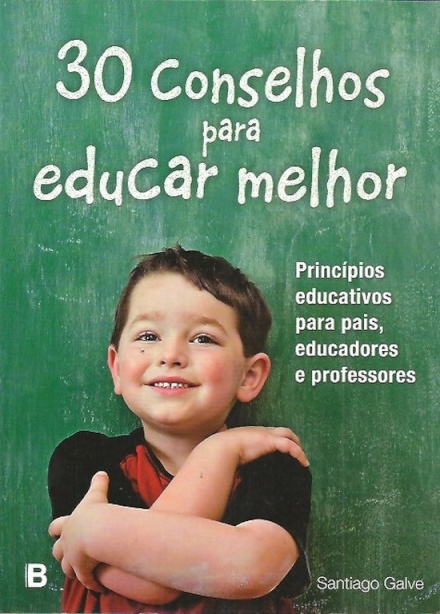 30 Conselhos Para Educar  Melhor