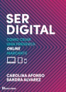 Ser Digital: Como Criar uma Presença Online Marcante