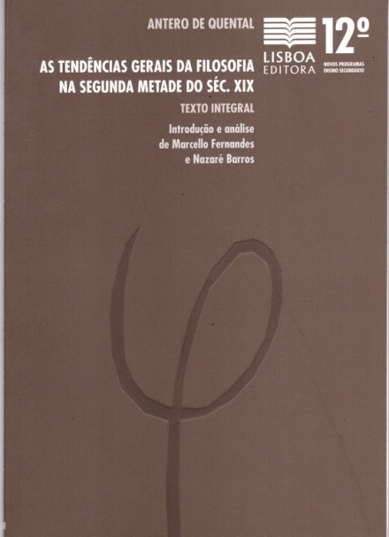 As Tendências Gerais da Filosofia na Seg.Metade Séc.XIX - 12.º Ano