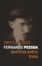 Fernando Pessoa (Critical Lives)