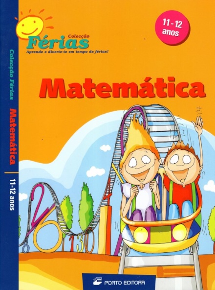 Colecçao Ferias Matematica 11/12Ano