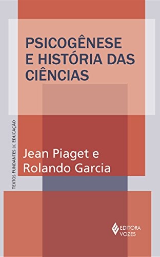 Psicogênese E História Das Ciências