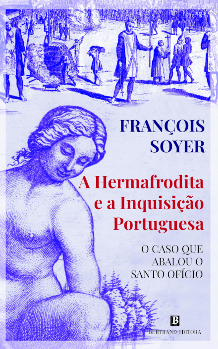 A Hermafrodita e a Inquisição Portuguesa