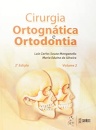 Cirurgia Ortognática E Ortodontia 2 Vols