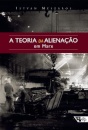 A Teoria Da Alienação Em Marx